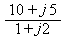 (10+j5)/(1+j2)