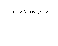 Working out to confirm that 2x < 3y for x=2.5, y=2