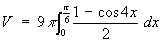 4.5pi*INT(1-cos4x)dx