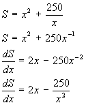 dS/dx = 2x - 250/x^2