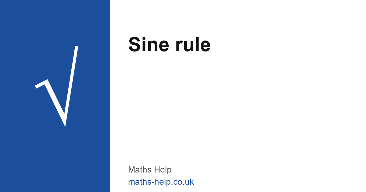The Sine Rule — GCSE Maths (Higher)